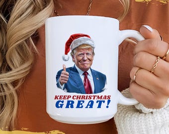 Keep Christmas Great Mug - Donald Trump Thumbs Up Santa Hat Design, Funny Ceramic Christmas Coffee Mug, Political Holiday Gift, Trump Mug