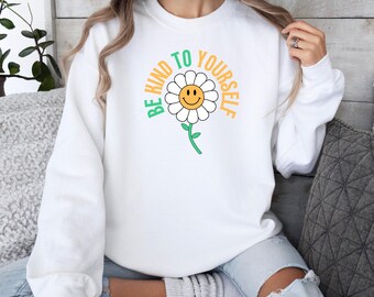 Be Kind To Yourself Sweatshirt, Personalized Monogram Initials Personalized Mental Health Fall Winter Sweatshirt, Cozy Womens Monogram Shirt