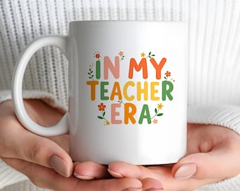 In My Teacher Era Coffee Mug Ceramic Coffee Cup for School Teachers, Teaching Teacher Elementary School Education Major Teacher 11oz 15oz
