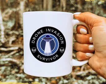 Drone Invasion UFO Survivor Coffee Mug, Custom Personalized Monogram Mug, Alien UFO Drones New Jersey 2024 Ceramic Mug, 11oz 15oz Mug Gift