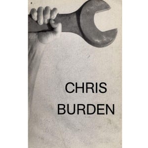 Chris Burden - Rare Vintage Art Book - 1992