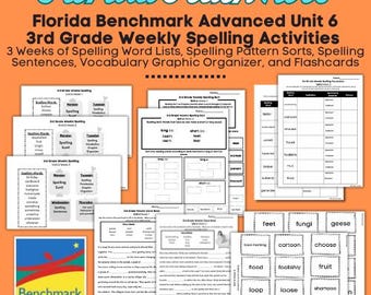 Florida Benchmark Advanced Unit 6 | 3rd Grade Spelling Weekly Activities