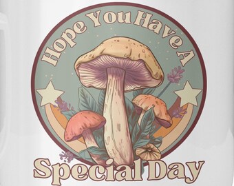 Magic Mushroom Mug, Have a Special Day, Cottagecore Gift, Camping Fungi Cup, Enamel, Retro, Vintage Whimsical Floral Mug