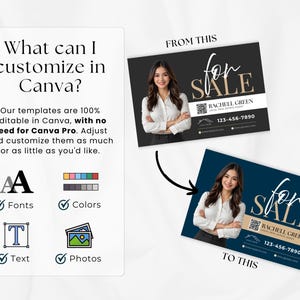 May include: A graphic showing a before-and-after comparison of real estate templates. The templates are customizable in Canva, with options for fonts, colors, text, and photos. The "for sale" design features a photo of a woman.