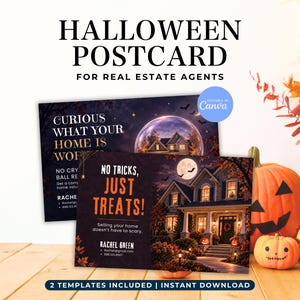 May include: Two rectangular Halloween postcards for real estate agents featuring a dark night scene with a house, a full moon, and orange text that reads "NO TRICKS, JUST TREATS!" and "CURIOUS WHAT YOUR HOME IS WORTH". Includes a blue "EDITABLE IN CANVA" circle.