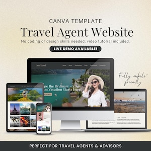 May include: A digital mockup of a travel agent website displayed on a desktop computer, tablet, and smartphone. The website features images of travel destinations. Text includes "CANVA TEMPLATE" and "Travel Agent Website". The phrase "LIVE DEMO AVAILABLE!" is also visible.