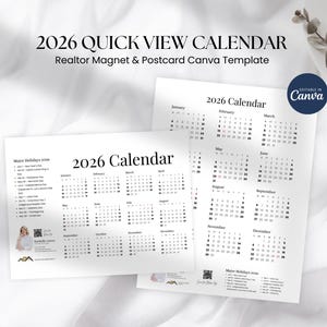 May include: Two white 2026 calendar templates with a minimalist design. The calendars are labeled "2026 Calendar" and include a list of major holidays. The text "2026 QUICK VIEW CALENDAR" and "Realtor Magnet & Postcard Canva Template" are at the top.