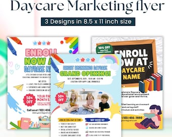 May include: Three colorful flyers advertising daycare services. The first flyer features a red and blue crayon design with the text "Enroll Now at Daycare Name". The second flyer features a bright yellow, blue, and green design with the text "Bright Beginnings Daycare Grand Opening!" The third flyer features a black chalkboard design with the text "Enroll Now at Daycare Name".