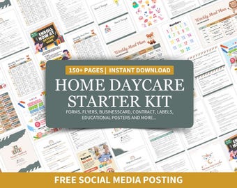 May include: A collage of printable forms, flyers, and educational posters for a home daycare business. The text "150+ PAGES | INSTANT DOWNLOAD" and "HOME DAYCARE STARTER KIT" is displayed in a large, bold font. The text "FORMS, FLYERS, BUSINESSCARD, CONTRACT, LABELS, EDUCATIONAL POSTERS AND MORE..." is displayed in a smaller font. The text "FREE SOCIAL MEDIA POSTING" is displayed at the bottom of the image.
