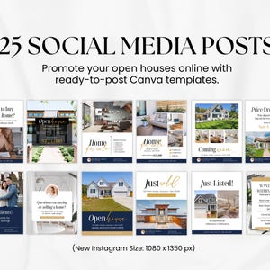 May include: A promotional graphic with the text "25 SOCIAL MEDIA POSTS" and "Promote your open houses online with ready-to-post Canva templates." The image features examples of social media posts for real estate, including phrases like "Open House" and "Just Listed!"