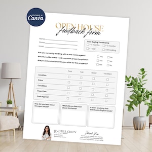May include: White open house feedback form with the text "Open House Feedback Form" in gold script. The form includes sections for name, email, and questions about the property. A Canva logo is in the upper left corner.