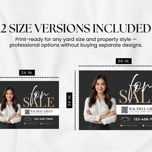 May include: Real estate yard sign design with a woman, the words "For Sale", and contact information. Includes two size versions: 24 in. x 18 in. and 36 in. x 24 in. The sign has a black background with white and gold text.