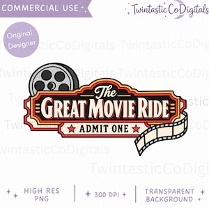 May include: A digital graphic featuring a vintage-style ticket design with the text The Great Movie Ride and Admit One. The illustration includes a black film reel and a strip of film. The color palette consists of black, cream, and red accents.