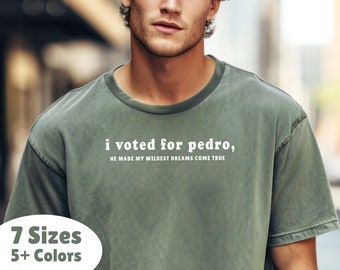 I Voted For Pedro Comfort Colors Shirt, Funny Quote Tshirt, Napoleon Dynamite Gift Tee, Cool T-Shirt, Caption Shirt, Vote For Pedro, Meme