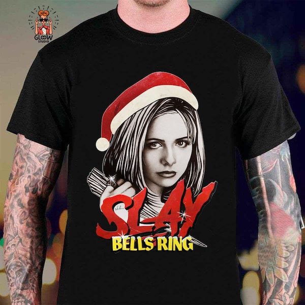 Slay Bells Ring Christmas Unisex T-Shirt, Christmas Buffy The Vampire Slayer Shirt, Love Buffy Shirt, Gifts For Buffy Fan, Christmas Shirt