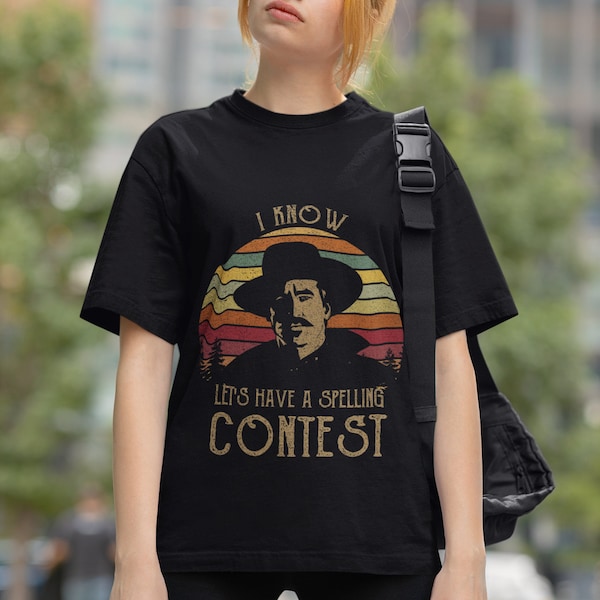 Estilo Vintage I Know Let's Have A Ortografía Concurso Camiseta, Tombstone Shirt, Doc Holliday Shirt, Funny Doc Holliday Shirt, Gift For Fan