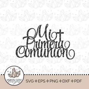 Mi Primera Comunión Cake Topper SVG / Kommunion Party Deko / Spanisch / Religiöse Kuchendekoration / DIY / Cut File