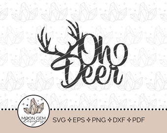 Oh Deer Cake Topper SVG / Baby Shower Party Decor / Woodland / Antlers / Smash Cake Decoration / DIY / Cut File