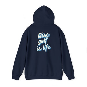 Disc golf is life, disc golf hoodie, disc golf gift