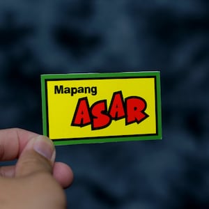Filipino Mapang Asar Die Cut Sticker: Laptop, Car, Water Bottle