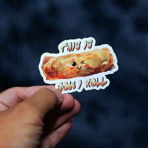 Filipino Gifts This is how I Roll Kawaii Lumpia Die Cut Sticker for Car Laptop Wall Water bottle Filipino Pinoy Pinay Philippines
