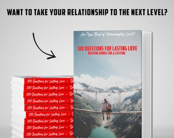 100 Questions For Lasting Love - Are You Ready To Take Your Relationship To The Next Level? By Dr Robert Walker