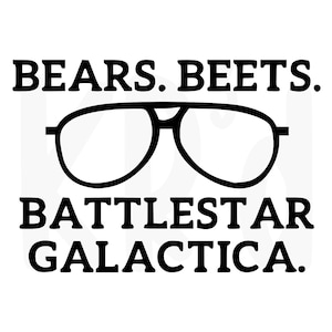 The Office Bears. Beets. Battlestar Galactica. SVG | Cut File | Dwight and Jim Quotes | Digital Design for T-shirts