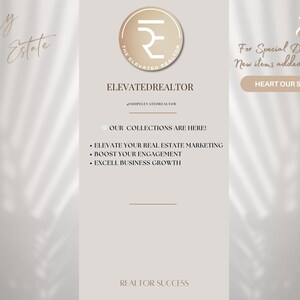 May include: A graphic design for a real estate business called "The Elevated Realtor". The logo features a stylized letter "E" in a gold circle. The text "Luxury Real Estate" is in a handwritten font. The text "For Special Discounts New items added Weekly!" is in a white box with a gold border. The text "HEART OUR SHOP" is in a gold box with a white border. The text "OUR COLLECTIONS ARE HERE!" is in a black font. The text "ELEVATE YOUR REAL ESTATE MARKETING" is in a black font. The text "BOOST YOUR ENGAGEMENT" is in a black font. The text "EXCELL BUSINESS GROWTH" is in a black font. The text "REALTOR SUCCESS" is in a black font.