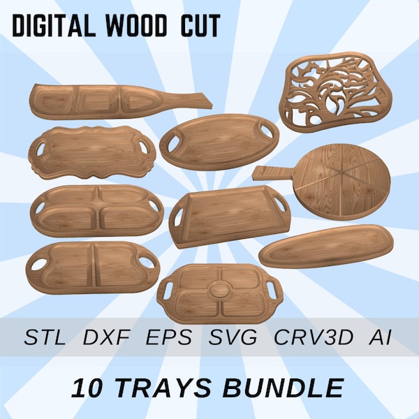 10 kitchen trays file for cnc and 3D printer pack. Serving tray cnc router stl dxf EPS svg crv3d vcarved