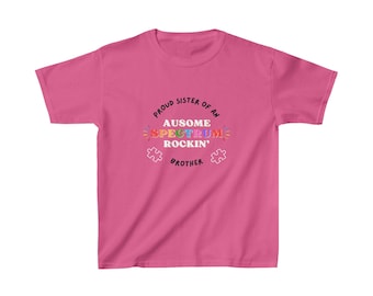 KIDS SHIRT, Sister of an Ausome Spectrum Rockin' Brother Cotton T-Shirt, Autism Shirt, Autistic, Neurodivergent Shirt