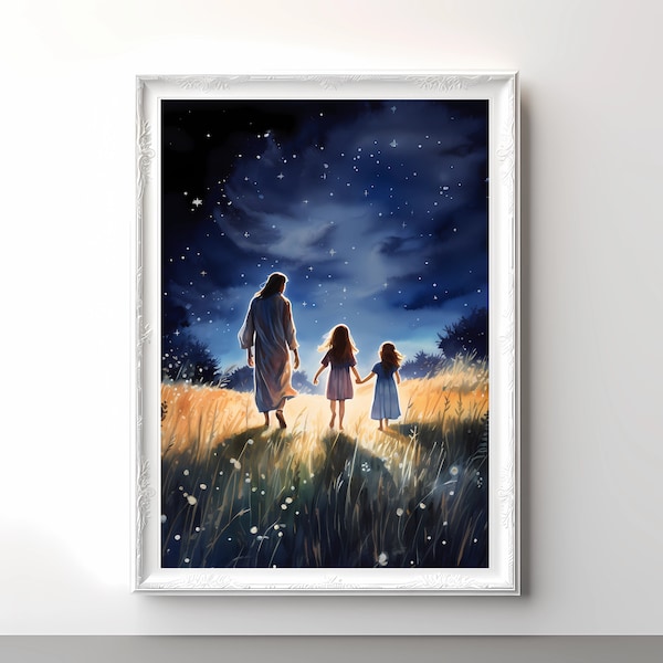 Be still, Come follow me, Jesus walking with two girls, Christian Art, Jesus Painting Starry Night, Digital Download, Wall art, PDF