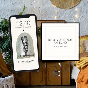Phone Wallpaper | Be a voice, not an echo | Albert Einstein | Inspirational quote Digital art for phone wallpaper, printable | 3264 x 5824px