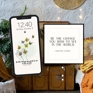 Tapeta na telefon | Bądź zmianą, którą chcesz zobaczyć | Mahatma Gandhi | Projekt sztuki cyfrowej na tapetę na telefon | 3264px x 5824px boho line art