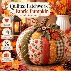 May include: A quilted patchwork fabric pumpkin featuring alternating panels of green polka dot, floral, solid red, yellow, and green gingham fabric. The top is decorated with a brown stem, a wooden button, green fabric leaves, and small berries.