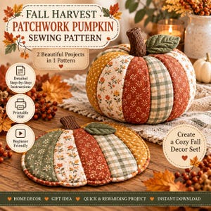 Puede incluir: Un patrón de costura para una calabaza de patchwork de cosecha otoñal con dos proyectos. La imagen muestra una calabaza de tela rellena y un tapete de calabaza acolchado plano, ambos hechos con telas de flores y cuadros.