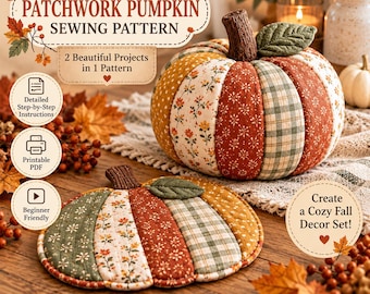 May include: A sewing pattern for a Fall Harvest Patchwork Pumpkin featuring two projects. The image displays a stuffed fabric pumpkin and a flat quilted pumpkin mat, both made from various autumn-colored floral and gingham patterned fabrics.