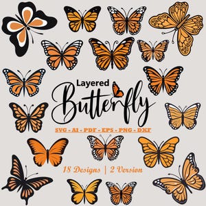 Puede incluir: Un conjunto de 18 diseños de mariposas en capas en dos versiones. Las mariposas son de color naranja y negro con intrincados patrones de alas. El texto "Layered Butterfly" y "SVG-AI-PDF-EPS-PNG-DXF" está incluido en la imagen. El texto "18 Designs | 2 Version" también está incluido en la imagen.
