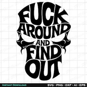 fafo, faafo, fafo svg, fuck around and find out, faafo svg, 2nd amendment, we the people, day of the dead, fafo shirt, black history month