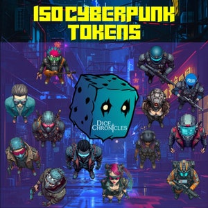 May include: A set of 15 cyberpunk character tokens for a tabletop role-playing game. The tokens feature a variety of characters in futuristic clothing and accessories, including a police officer, a hacker, and a cyborg. The tokens are designed to be used with the Dice Chronicles game system.