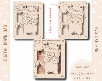 May include: A laser cut design for a money gift card featuring a cat holding hearts. The text "Alles Liebe zum Geburtstag!" is on the card. The design is available in SVG, DXF, and PNG formats.
