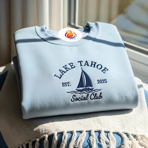 Lake Tahoe Embroidered Crewneck Sweatshirt Unisex, California Sierra Nevada National Park Pullover, Retro Outdoor Nature Gift Sweater
