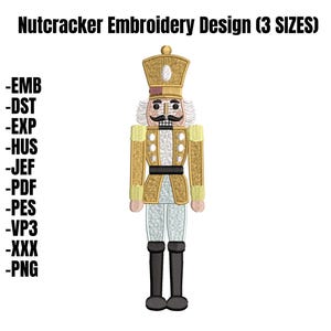 The Nutcracker Machine Embroidery Design - Christmas Embroidery Files - 3 Sizes - Instant Download