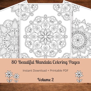 May include: Three black and white mandala coloring pages with intricate designs. The text on the bottom reads "80 Beautiful Mandala Coloring Pages", "Instant Download + Printable PDF", and "Volume 2".