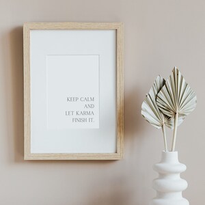 Digital Print, Self Printing, Poster, Home, Karma, Positivity, Motivation, Wall Decor, Gifting, Friends, Minimalist, Typography