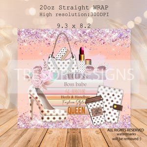 May include: A digital design featuring a high-heeled shoe, handbag, lipstick, and coffee cup. The design includes the text "Success", "Boss babe", "Glamour", "Heels & Handbag", "Fashion Style", and "Queen". The dimensions are 9.3 x 8.2 inches.