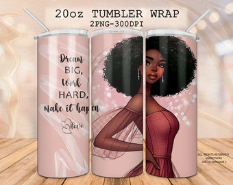 Afro woman tumbler wrap 20oz skinny tumbler, Motivational quote wrap, sublimation design Black woman high resolution 300dpi instant download