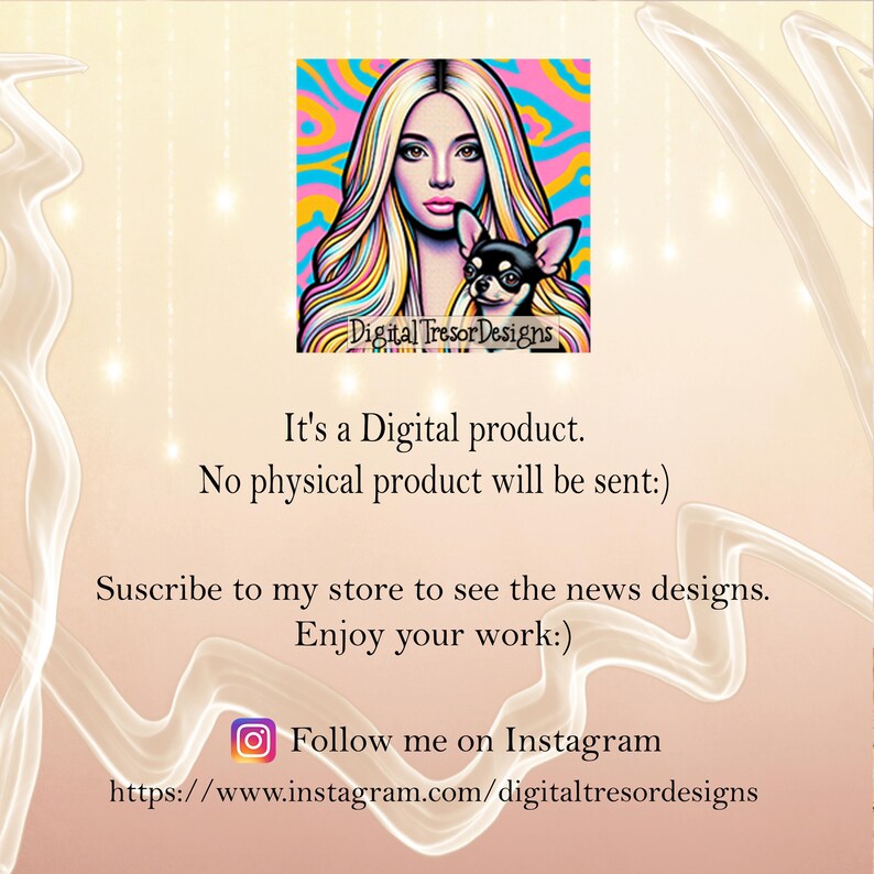 May include: Digital artwork featuring a woman with blonde hair and a small black and brown dog. The image includes the text "Digital Tresor Designs", "It's a Digital product. No physical product will be sent:)", and "Follow me on Instagram".
