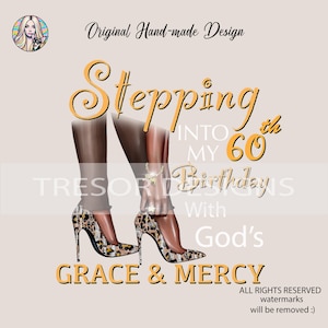 Eintreten in meinen 60. Geburtstag mit Gottes Gnade und Barmherzigkeit Clipart, Geburtstag Leopard High Heels Grafik, Sublimation 60
