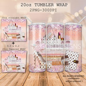 May include: A 20oz tumbler wrap design featuring a high-heeled shoe, handbag, lipstick, and coffee cup. The design includes the words "Boss Babe," "Glamour," "Heels & Handbag," "Fashion Style," and "Queen." The design is 9.3 x 8.2 inches.