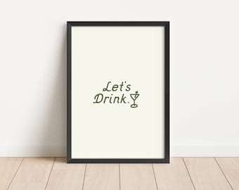 Retro Let's Drink Print / Decoración del carrito de bar / Dormitorio universitario de moda imprimible / Galería de arte de pared / Regalo de apartamento para niñas